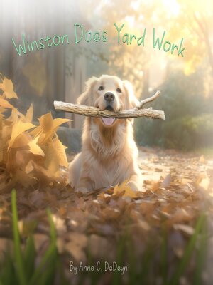 cover image of Winston Does Yard Work